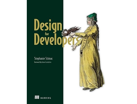 Livro Design for Developers de Stephanie Stimac (Inglês)