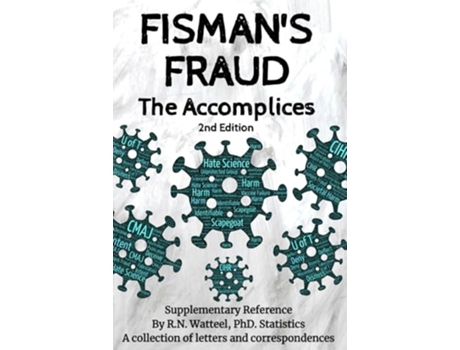 Livro Fismans Fraud The Accomplices de RN Watteel (Inglês)