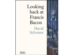 Livro Looking Back at Francis Bacon de David Sylvester (Inglês)
