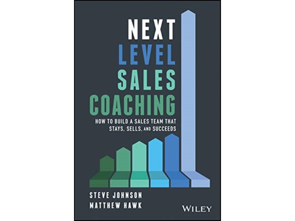 Livro Next Level Sales Coaching de Steve Johnson e Matthew Hawk (Inglês - Capa Dura)