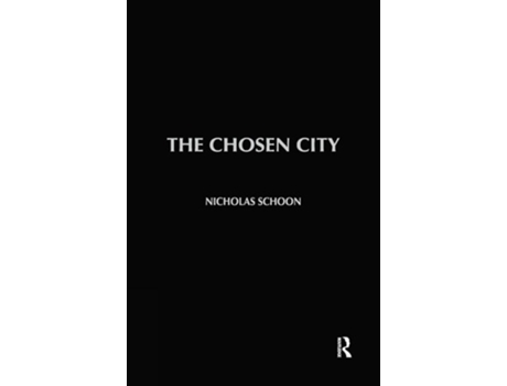 Livro The Chosen City de Nicholas Schoon (Inglês)