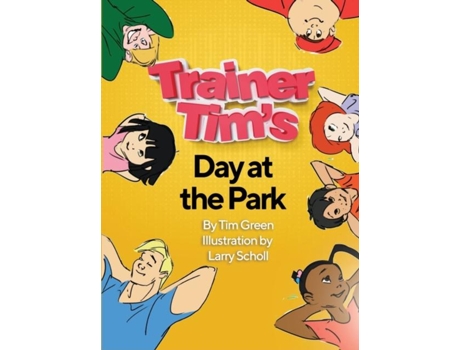 Livro Trainer Tims Day At The Park De Tim Green (inglês)