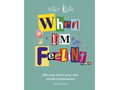 Livro Relax Kids When Im Feeling... de Marneta Viegas V (Inglês)