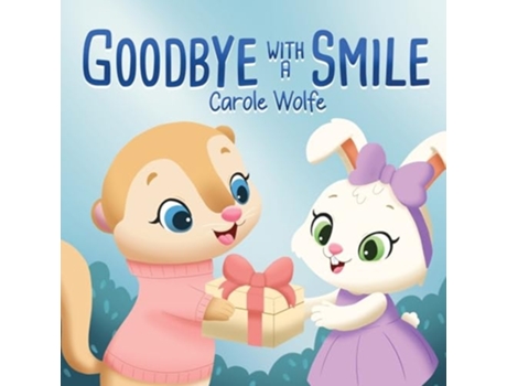 Livro Goodbye with a Smile de Carole Wolfe (Inglês)