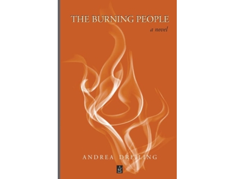 Livro The Burning People de Andrea Dreiling (Inglês)