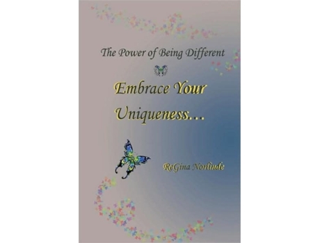 Livro The Power of Being Different - Embrace your Uniqueness ReGina Norlinde (Inglês)