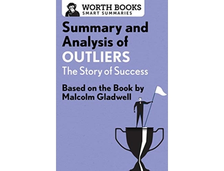 Livro Summary and Analysis of Outliers The Story of Success de Worth Books (Inglês)