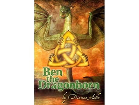 Livro Ben the Dragonborn 1 Six Worlds de Dianne E Astle (Inglês)