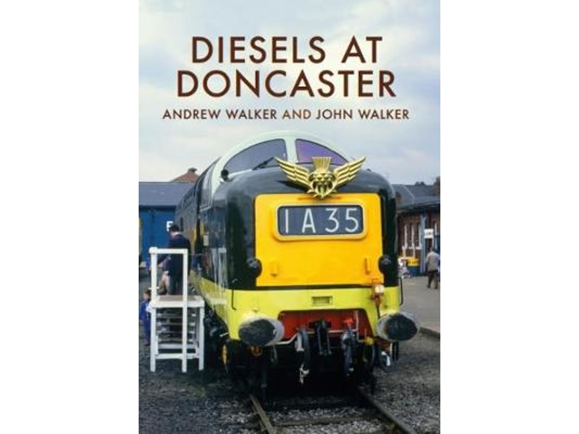 Livro diesels at doncaster de andrew walker (inglês)