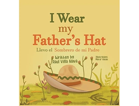 Livro I Wear My Fathers Hat de Raul Nava (Inglês - Capa Dura)
