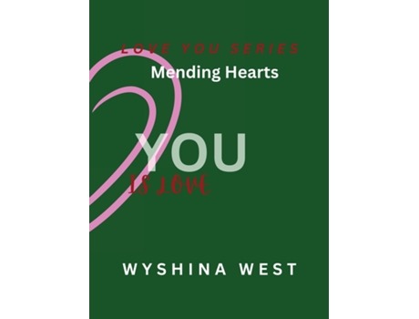 Livro Mending Hearts de WYSHINA WEST (Inglês)