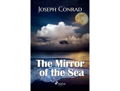 Livro The Mirror of the Sea SAGA de Joseph Conrad (Inglês)