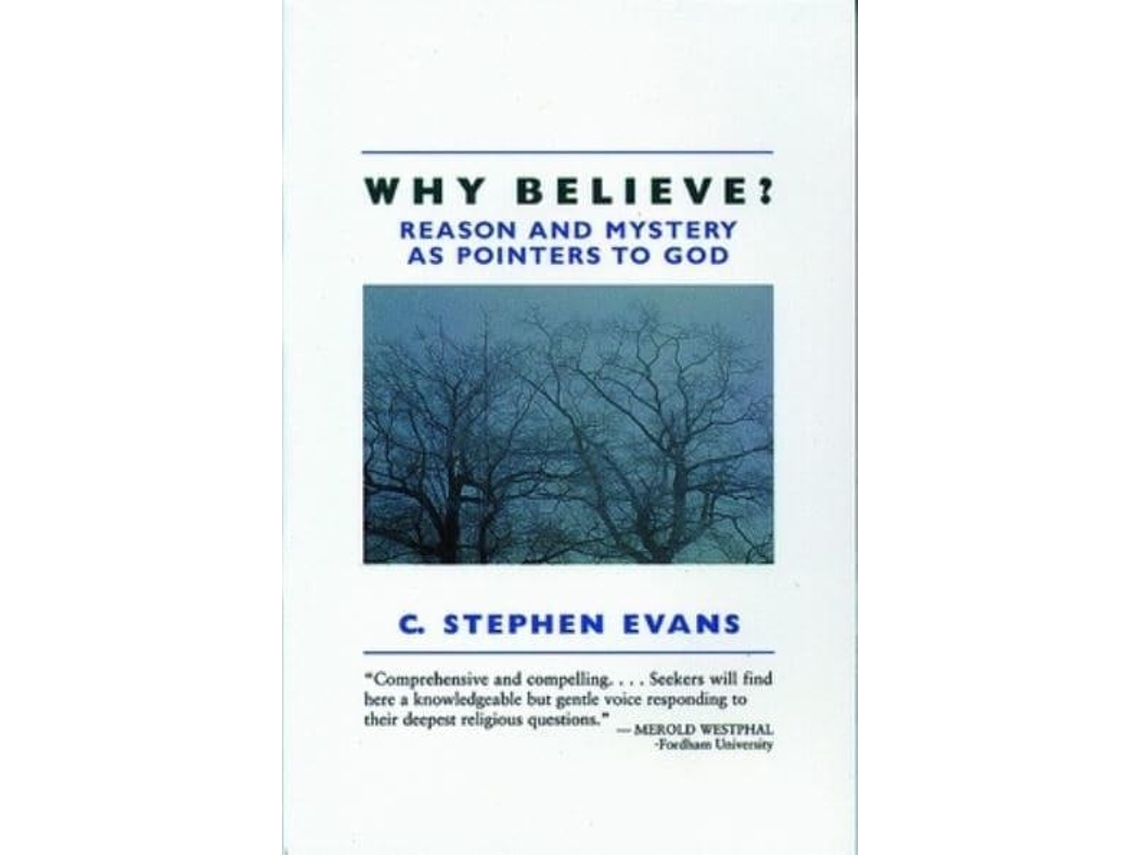 Livro Why Believe? de C Stephen Evans (Inglês)