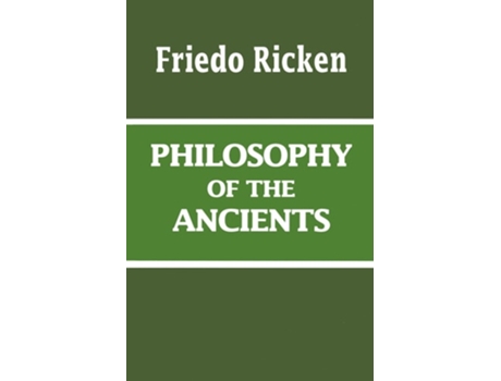 Livro Philosophy of the Ancients de Friedo Ricken (Inglês - Capa Dura)