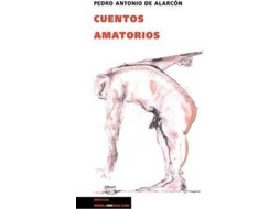 Livro Cuentos Amatorios de Pedro Antonio de Antonio de Alarcón (Espanhol)