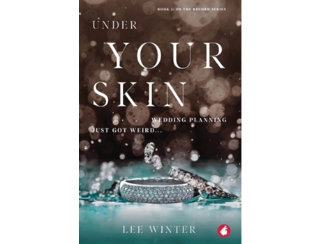 Livro Under Your Skin De Lee Winter (inglês)