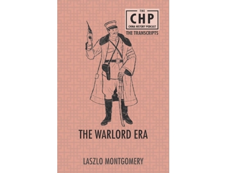 Livro The Warlord Era de Laszlo Montgomery (Inglês)