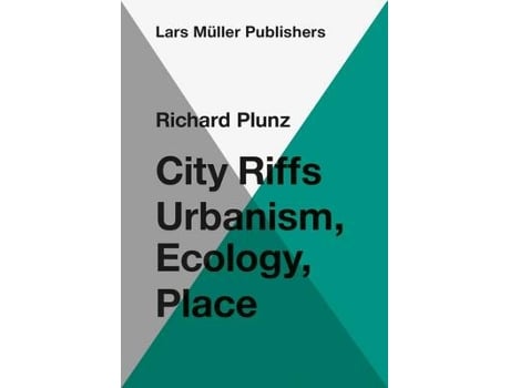 Livro city riffs ubanism, ecology, place de richard plunz (inglês)