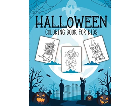 Livro Halloween Coloring Book For Kids Crafts Hobbies Home for Kids 35 For Toddlers Big Kids de Holly Placate (Inglês)