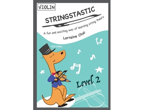 Livro Stringstastic Level 2 Violin: String Music Theory Miss Lorraine Chai (Inglês)