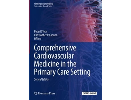 Livro Comprehensive Cardiovascular Medicine in the Primary Care Setting de Edited By Christopher P Cannon Edited By Peter P Toth (Inglês - Capa Dura)