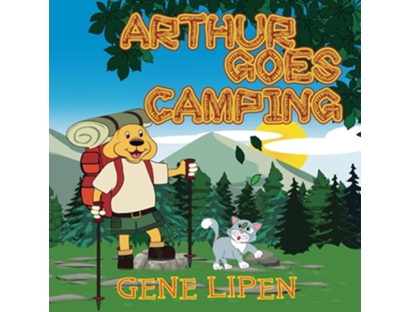 Livro Arthur Goes Camping de Gene Lipen (Inglês)