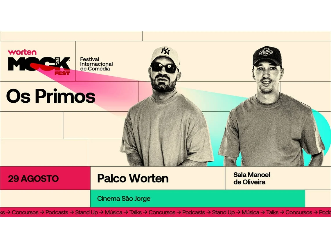 Bilhete WORTEN MOCK FEST|OS PRIMOS