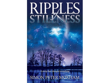 Livro Ripples of Stillness de Simon Peter Moxham (Inglês)