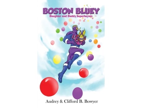Livro boston bluey de clifford b bowyer,audrey bowyer (inglês)