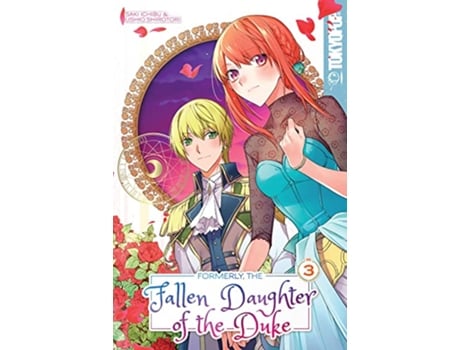 Livro Formerly, the Fallen Daughter of the Duke, Volume 3 de Saki Ichibu (Inglês)