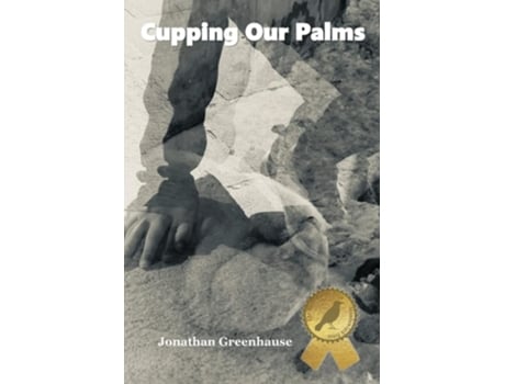 Livro Cupping Our Palms De Jonathan Greenhause (inglês)