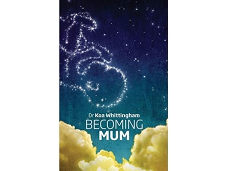 Livro Becoming Mum de Koa Lou Whittingham (Inglês)