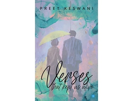 Livro Verses That Kept Us Alive de Preet Keswani (Inglês)