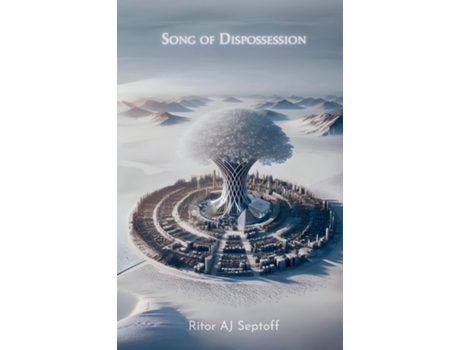 Livro Song of Dispossession Interspecific Book I de Ritor AJ Septoff (Inglês)