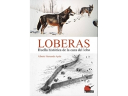 Livro Loberas de Alberto Hernando Ayala (Espanhol)