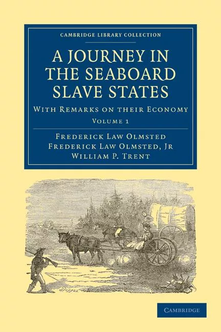 Livro A Journey In The Seaboard Slave States De Olmsted, Frederick Law Et Al. (inglês)