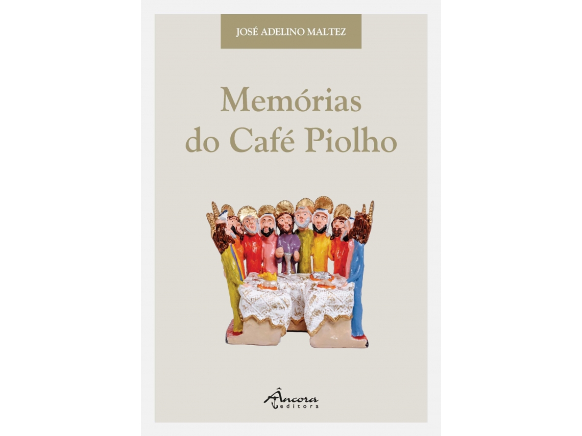 Livro Memórias do Café Piolho de José Adelino Maltez