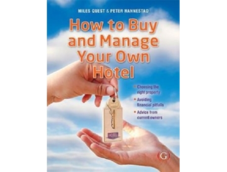 Livro How to Buy and Manage Your Own Hotel de Quest (Inglês - Capa Dura)