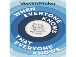 Livro When Everyone Knows That Everyone Knows... Common Knowledge and the Science of Harmony Hypocrisy and Outrage de Steven Pinker (Inglês)