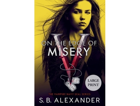 Livro On The Edge Of Misery De S B Alexander (inglês)