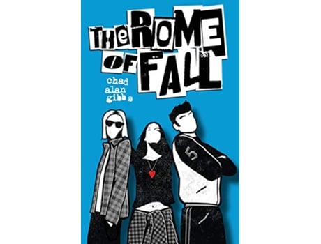 Livro The Rome of Fall de Chad Alan Gibbs (Inglês)