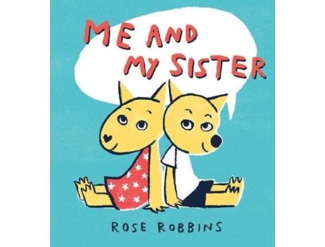 Livro Me and My Sister de Rose Robbins (Inglês)