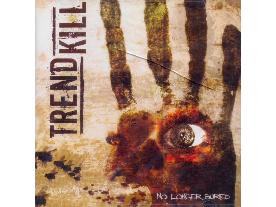 CD Trendkill - No Longer Buried
