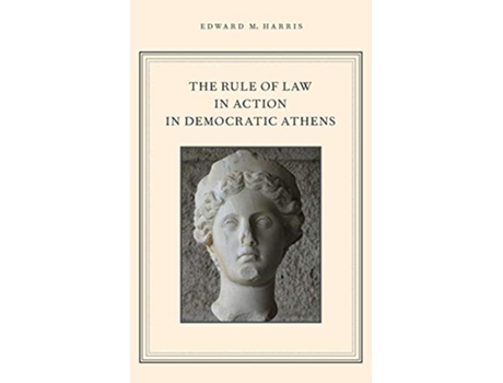 Livro Rule of Law in Action in Democratic Athens de Edward M Harris (Inglês - Capa Dura)