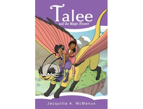 Livro Talee And The Magic Flower De Jacquitta A Mcmanus (inglês)