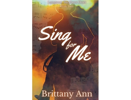 Livro Sing for Me de Brittany Ann (Inglês)