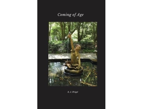 Livro Coming of Age de B A Weigel (Inglês)