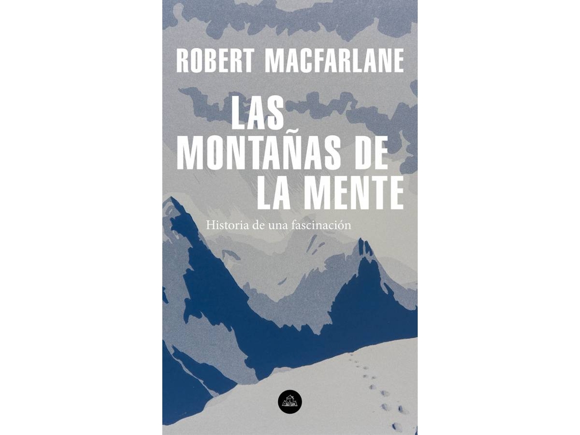 Livro Las Montañas De La Mente de Robert Macfarlane (Espanhol)