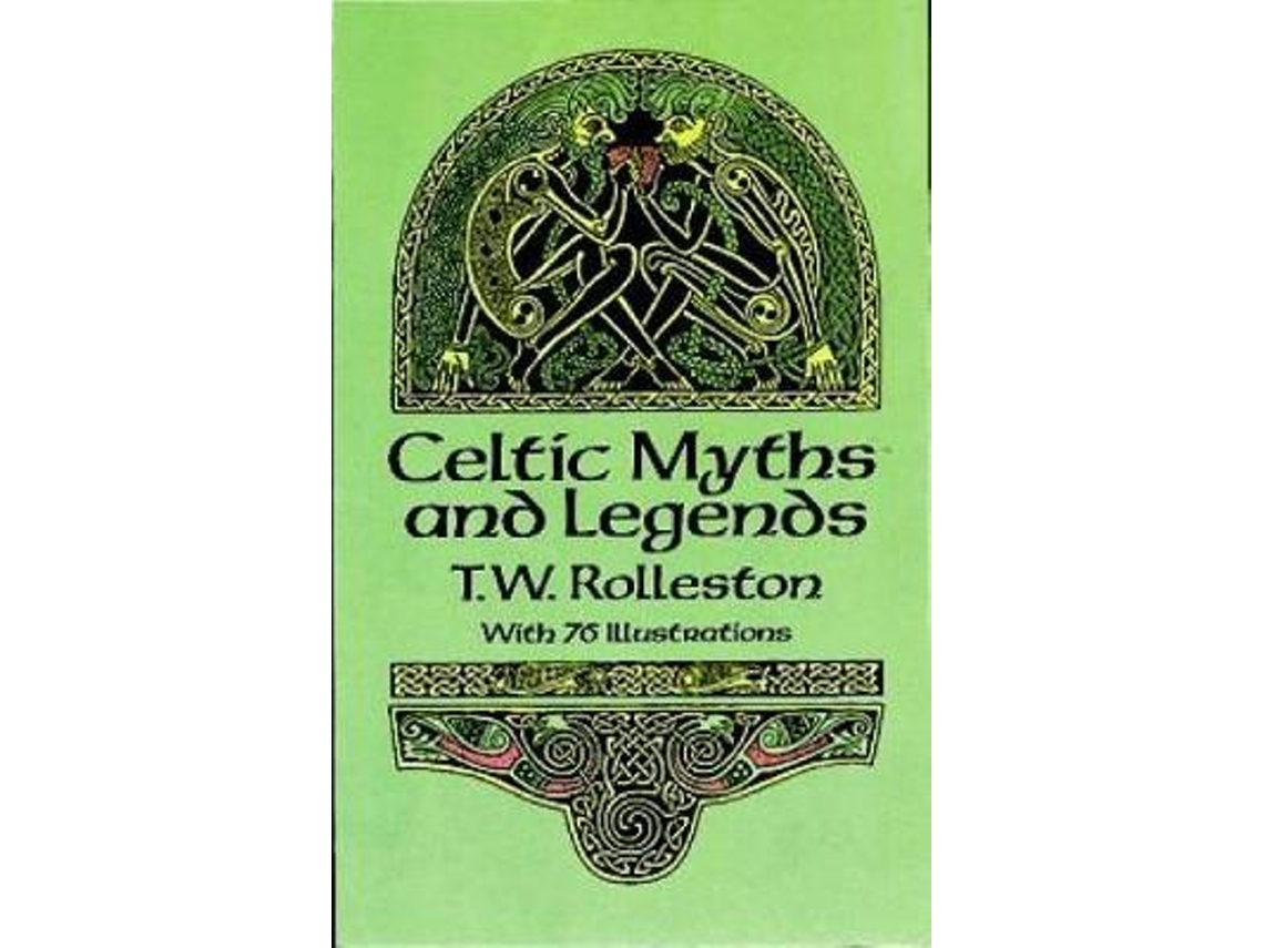 Livro Celtic Myths and Legends de T W Rolleston (Inglês)