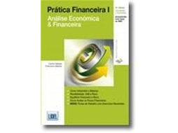 Livro Prática Financeira I - Análise Económica Financeira de Carlos Nabais e Francisco Coelho Nabais